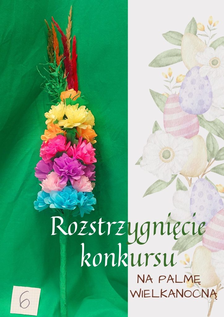 Uwaga! Wyniki konkurs na palmę wielkanocną.
