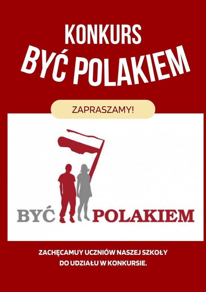 Konkursie: Być Polakiem. Uwaga: Przedłużenie terminu zgłoszeń!