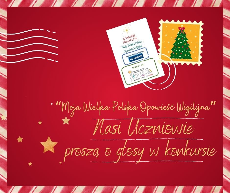 Wspieramy uczniów Naszej Szkoły w konkursie „Moja Wielka Polska Opowieść Wigilijna”