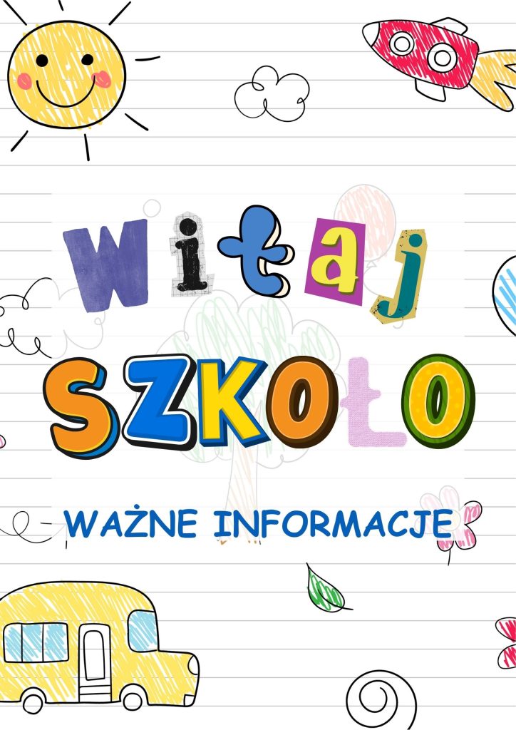 Początek roku szkolnego -ważne informacje!