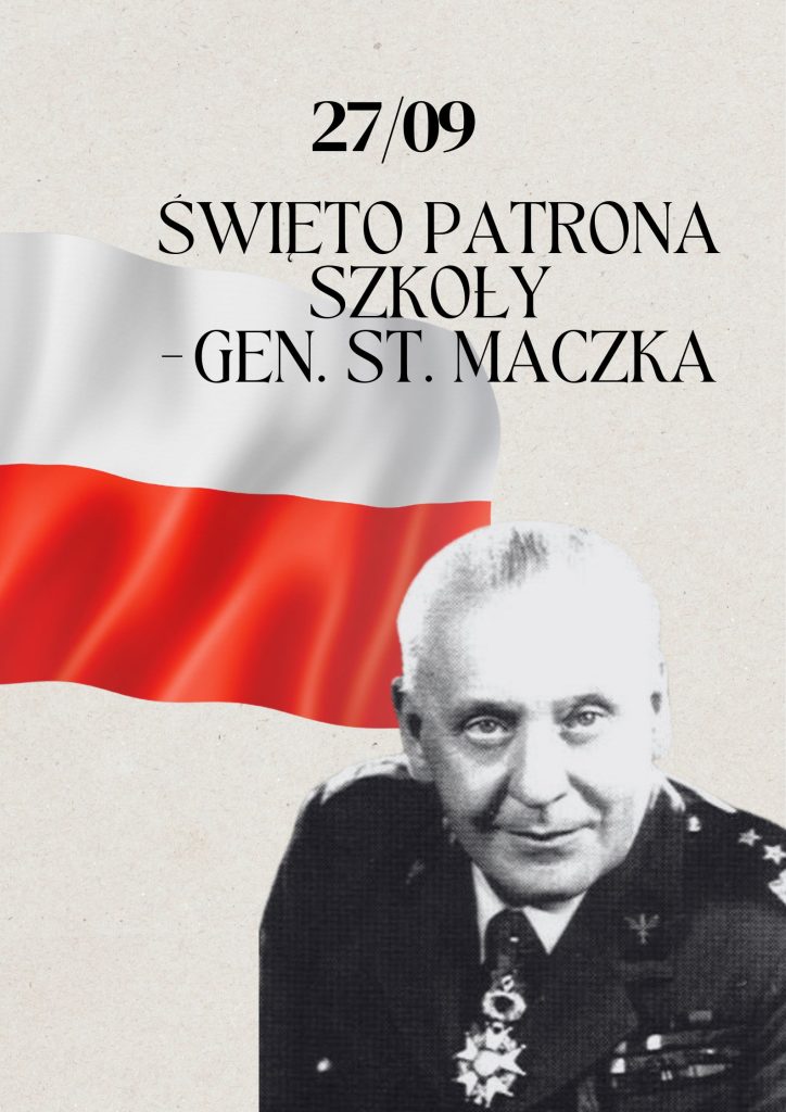 27.09.2025 Dzień Patrona Szkoły – gen. Stanisława Maczka