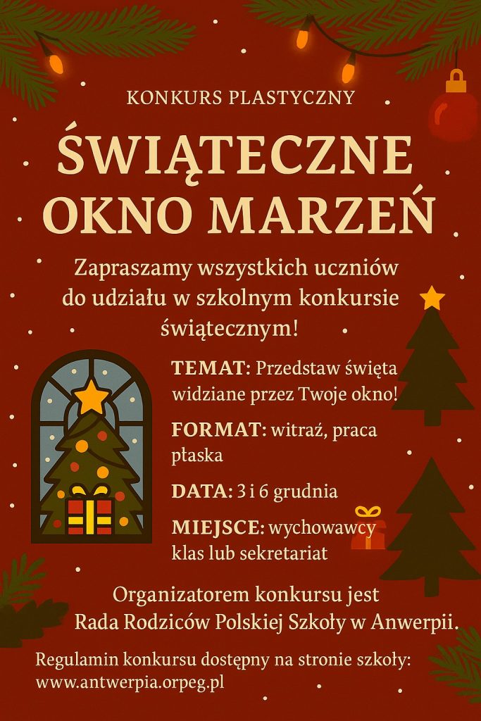 Konkurs plastyczny: „Świąteczne okno marzeń”.