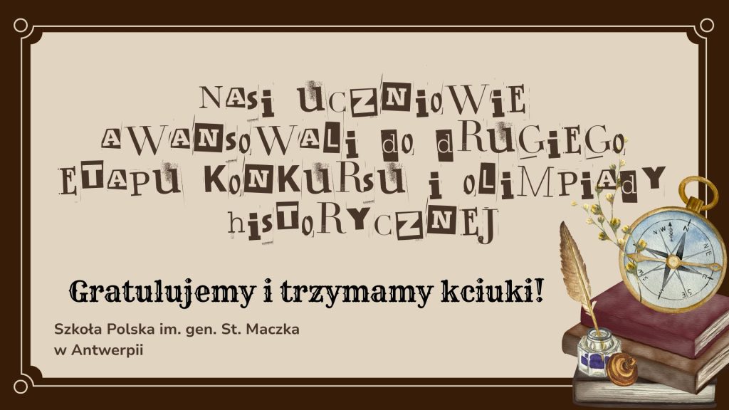 Awans do II etapu! Gratulacje dla naszych młodych historyków
