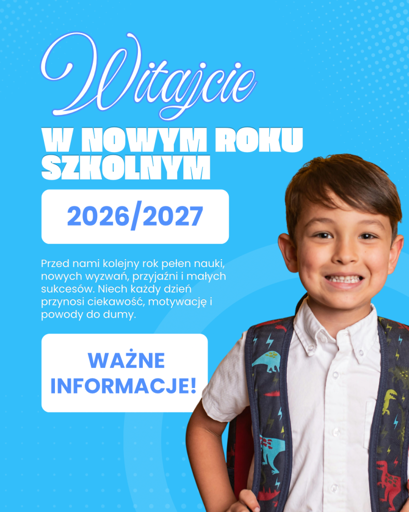 Rozpoczęcie roku szkolnego 2026/2027 – ważne informacje!